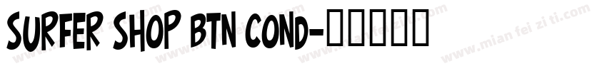 Surfer Shop BTN Cond字体转换